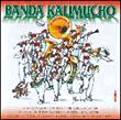 Banda Kalimucho - 1