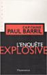 L'Enquête explosive - Paul Barril - broché