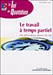 Le travail à temps partiel -  Collectif - broché