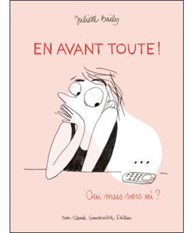 En avant toute broché Juliette Baily Achat Livre fnac