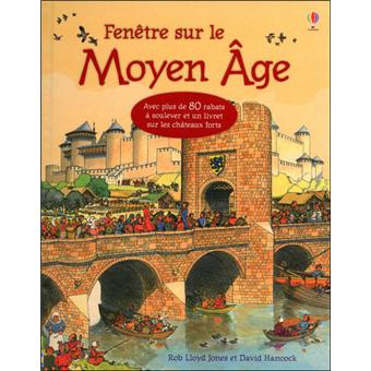 Fenetre Sur Le Moyen Age Broche Rob Lloyd Jones David Hancock Claire Lefebvre Achat Livre Fnac