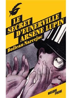 Arsène LupinLe secret d'Eunerville - Arsène Lupin