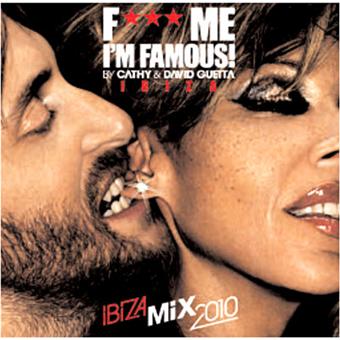 Guetta, David-F*** Me I''M Famous : Ibiza Mix 2010 - 1