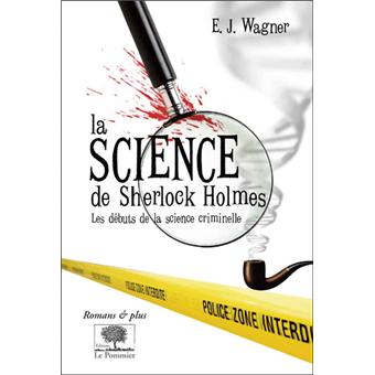 La science de Sherlock Holmes