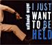 Nathaniel Mayer-I Just Want To Be Held - 1