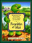 Franklin - Franklin, Mon livre de souvenirs - 1