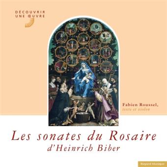 Les sonates du rosaire de Biber 1644-1704 - 1