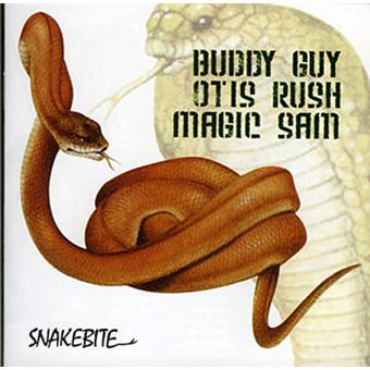 Buddy Guy/Otis Rush/Magic Sa-Snakebite - 1