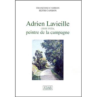 Adrien Lavieille (1848-1920), peintre de la campagne