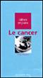 Le cancer - 1