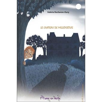 Le château de Millepertuis