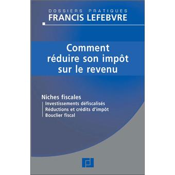 Comment réduire son IR