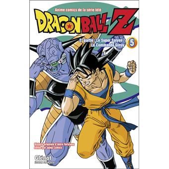 Dragon Ball Z 2eme Partie Tome 5 Le Super Saiyen Le Commando