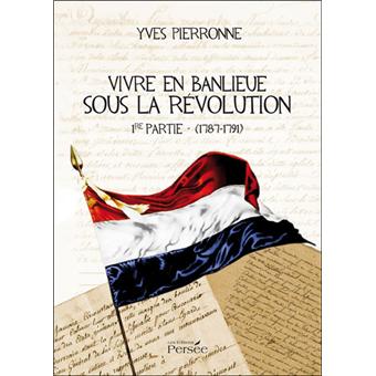 Vivre en banlieue sous la Révolution - 1