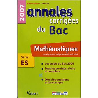 Annales corrigées Vuibert Bac Mathématiques ES obligatoire et spécialité