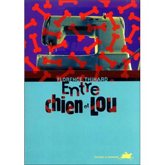 Entre Chien Et Lou