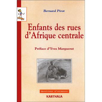 Les enfants des rues d'Afrique Centrale