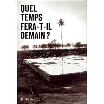 Quel Temps Fera T Il Demain Broche Collectif Achat Livre Fnac