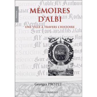 Mémoires Dalbi Une Ville à Travers Lhistoire - 
