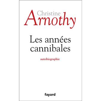 Les Années Cannibales - 1
