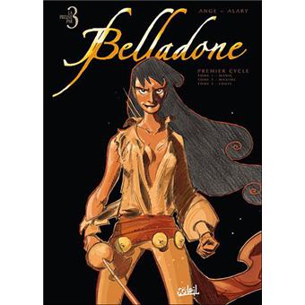Belladone Tome 1 A Tome 3 Belladone Ange Pierre Alary Broche Achat Livre Fnac