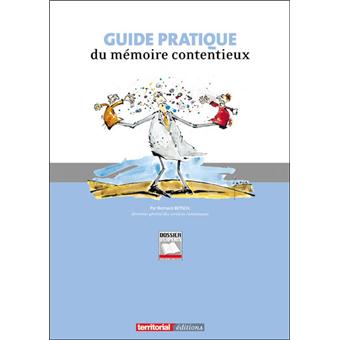 Guide pratique du mémoire contentieux