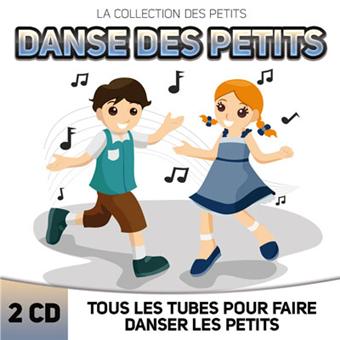 Danse - Collection des petits : CD album en Musique pour les enfants