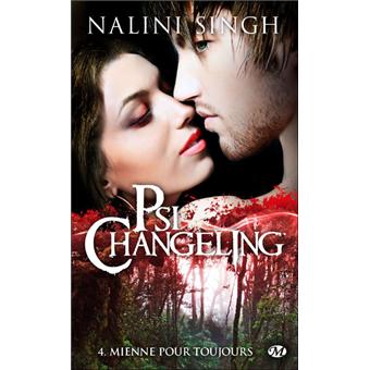 Psi Changeling Tome 4 Psi Changeling T4 Mienne Pour Toujours - 