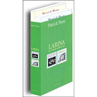 Larina, de l'Antiquité au Moyen Age Tome 1 et 2 réunis - Coffret ...