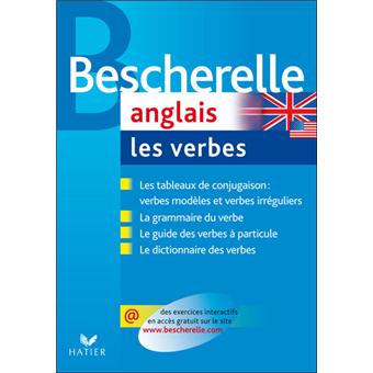 Bescherelle Anglais Les Verbes Ouvrage De Reference Sur La Conjugaison Anglaise Cartonne Gilbert Quenelle Didier Hourquin Achat Livre Fnac