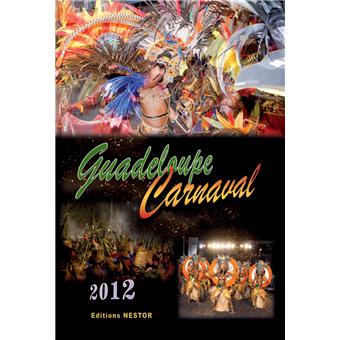 Guadeloupe carnaval 2012