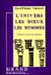 L'univers les dieux les hommes