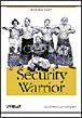 Security warrior