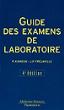 Guide des examens de laboratoire (4° Éd.)