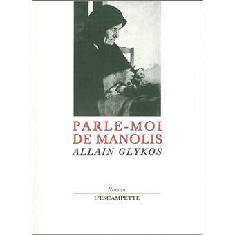 Parle-moi de Manolis - 1