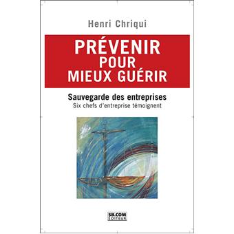 Prévenir pour mieux guérir - 1