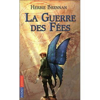 La Guerre Des Fees Tome 1 Tome 1 La Guerre Des Fees James Herbert Brennan Bertrand Ferrier Poche Achat Livre Fnac