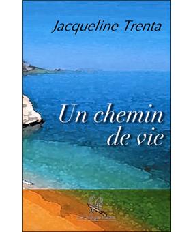 Un chemin de vie