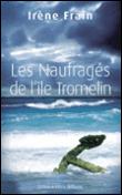 Les naufragés de l'île Tromelin