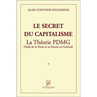 Le secret du capitalisme : la théorie PDMG