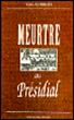 Meutre au presidial
