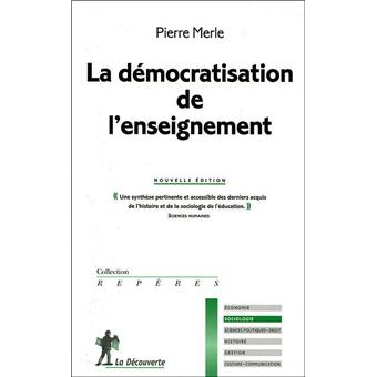 La démocratisation de l'enseignement