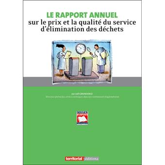 Le rapport annuel sur le prix et la qualité du service d'élimination des déchets
