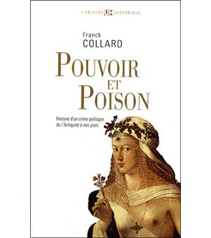 POUVOIR ET POISON HISTOIRE D'UN CR