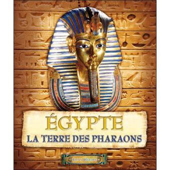 Egypte, la terre des pharaons - 1