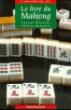 Le livre du mahjong - Pascal Reysset - (donnée non spécifiée)