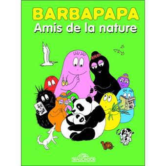 Barbapapa Barbapapa Les Amis De La Nature Talus Taylor Annette Tison Cartonne Achat Livre Fnac