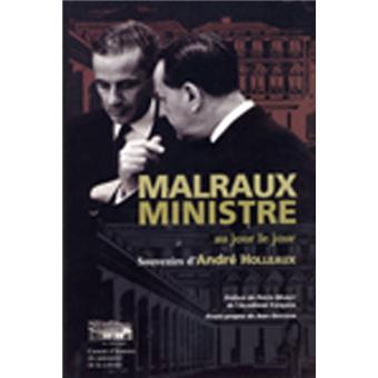 Malraux ministre au jour le jour