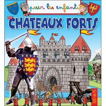 Les chateaux forts
