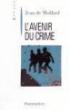 L'Avenir du crime - Jean de Maillard - (donnée non spécifiée)